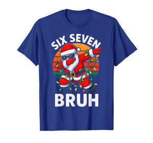 HUGvyn Six Seven 6 7 Meme Dabbing Santa Merry Christmas Bruh T-Shirt