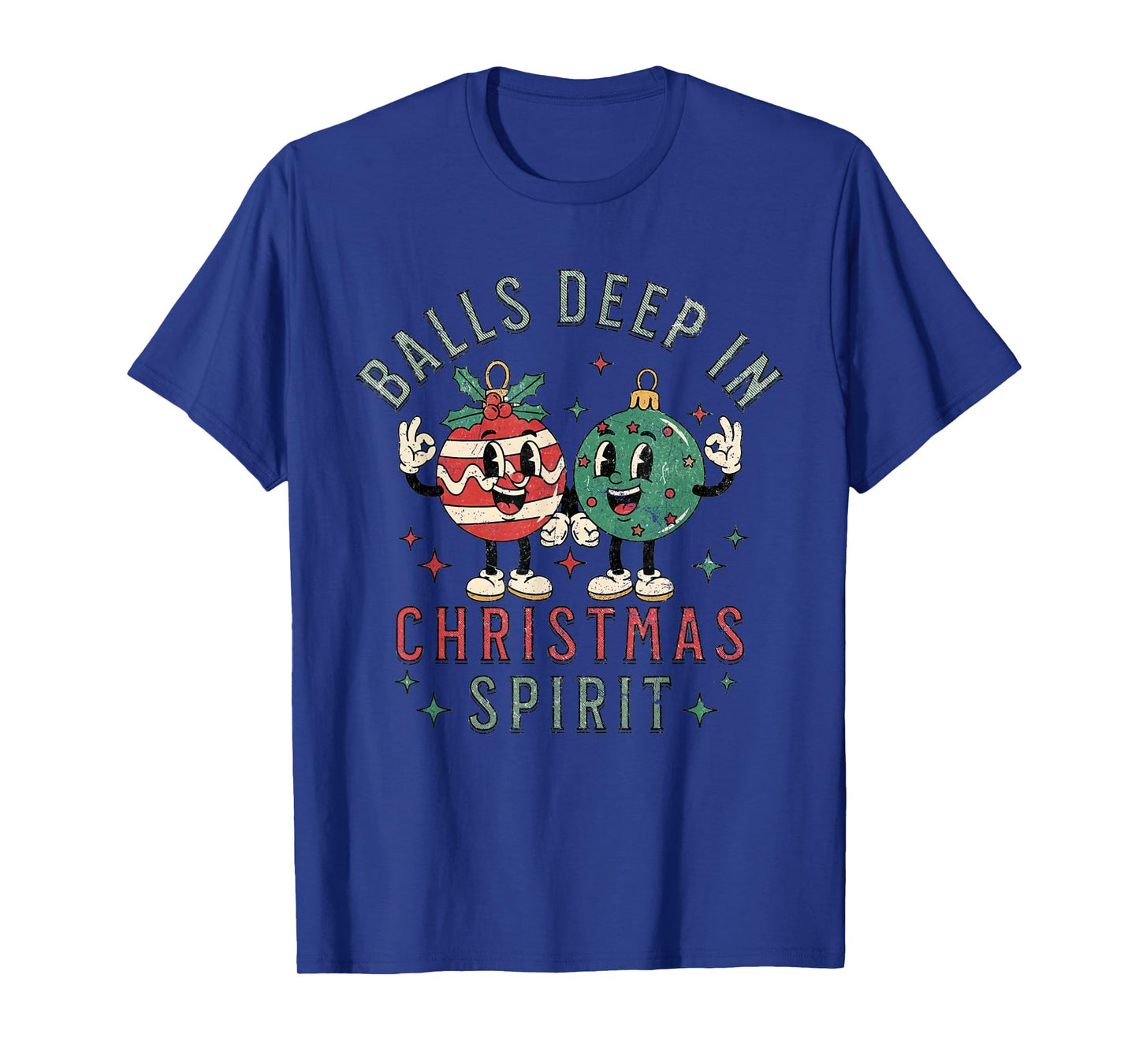 Balls Deep in Christmas Spirit Funny Balls Christmas Saying T-Shirt