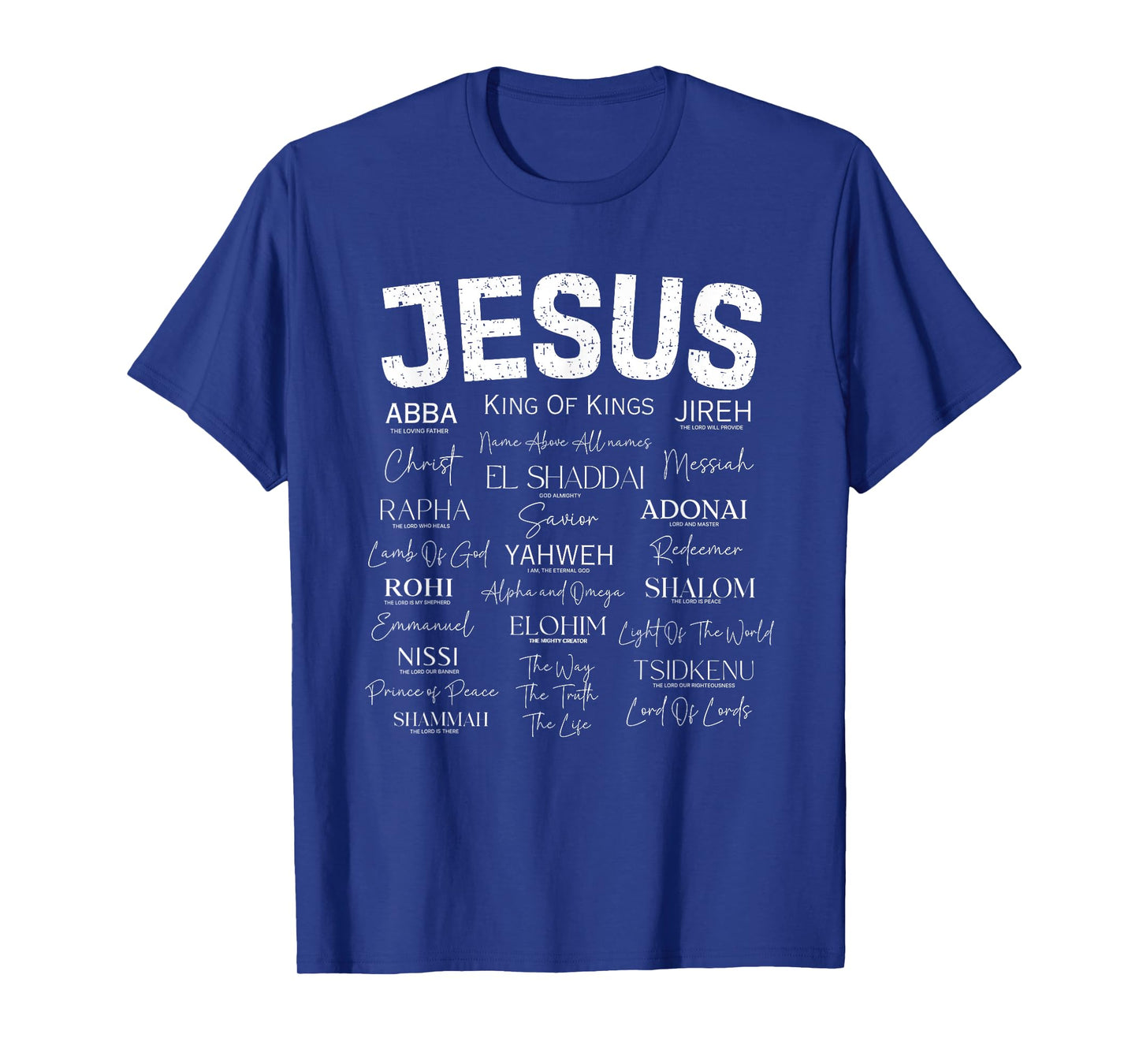 Names of Jesus Christ Abba Yahweh Adonai Worship T-Shirt