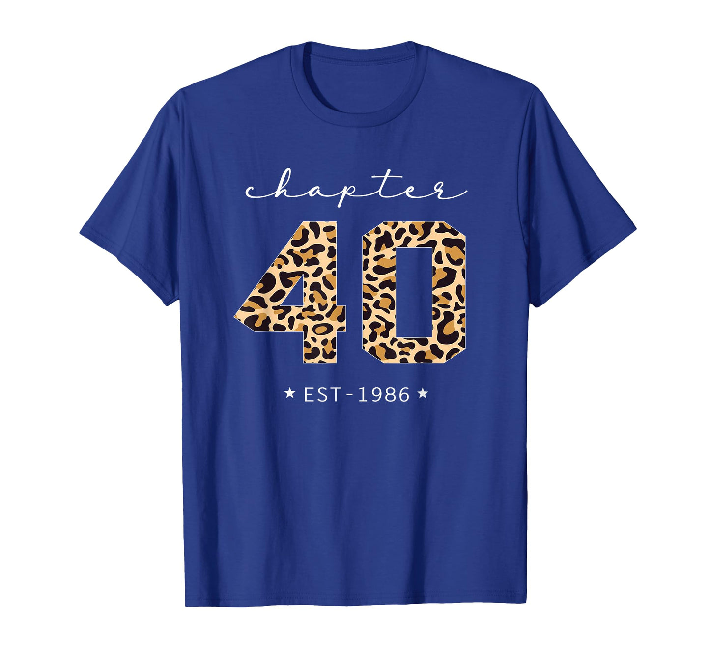 Chapter 40 Est 1986 Leopard Print 40th Birthday 40 Years Old T-Shirt