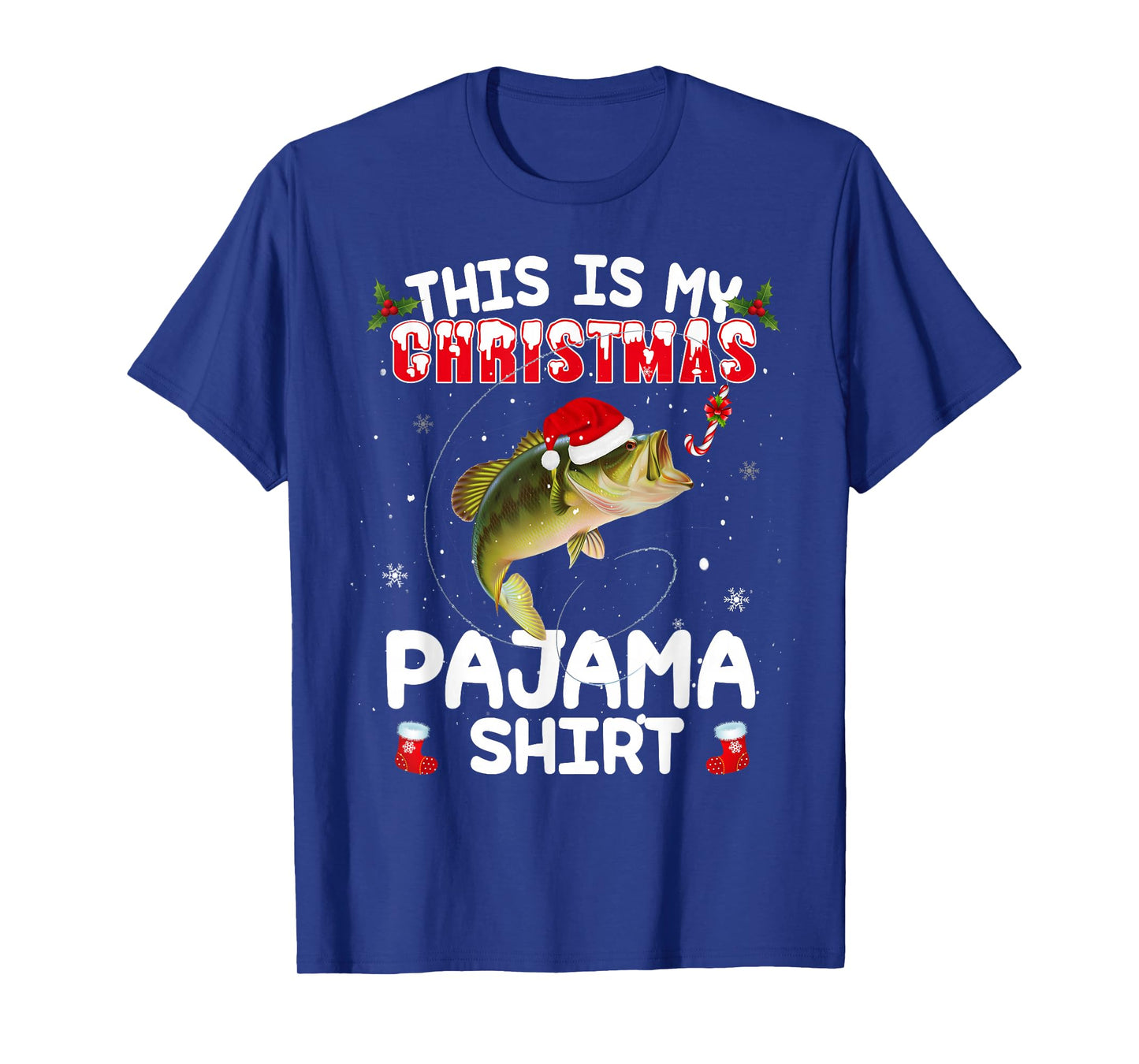 This is My Christmas Pajama Shirt Funny Fishing Xmas for Men T-Shirt