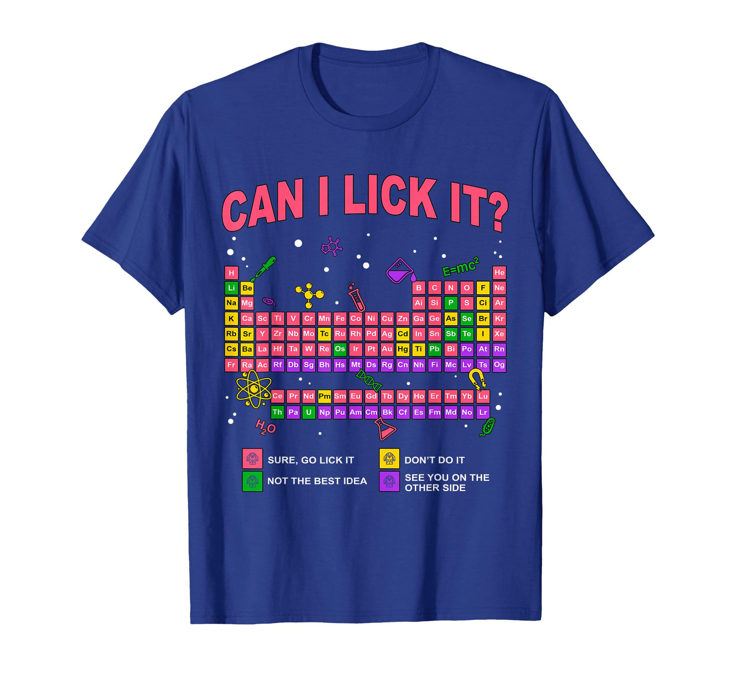Can I Lick It Periodic Table Science Teacher Boy and Girls T-Shirt