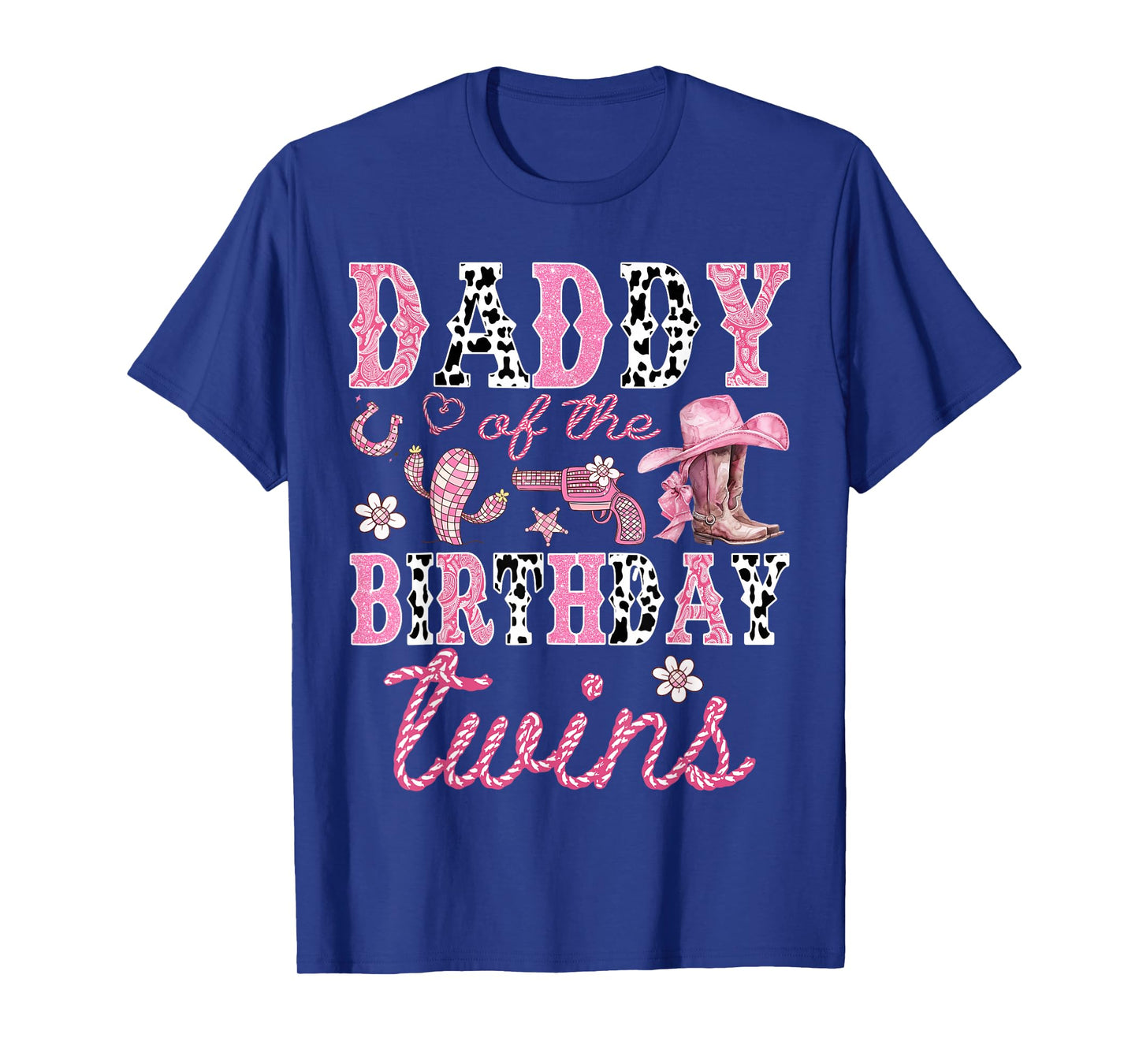 Daddy of The Birthday Twins Cowgirl Rodeo Western Matching T-Shirt