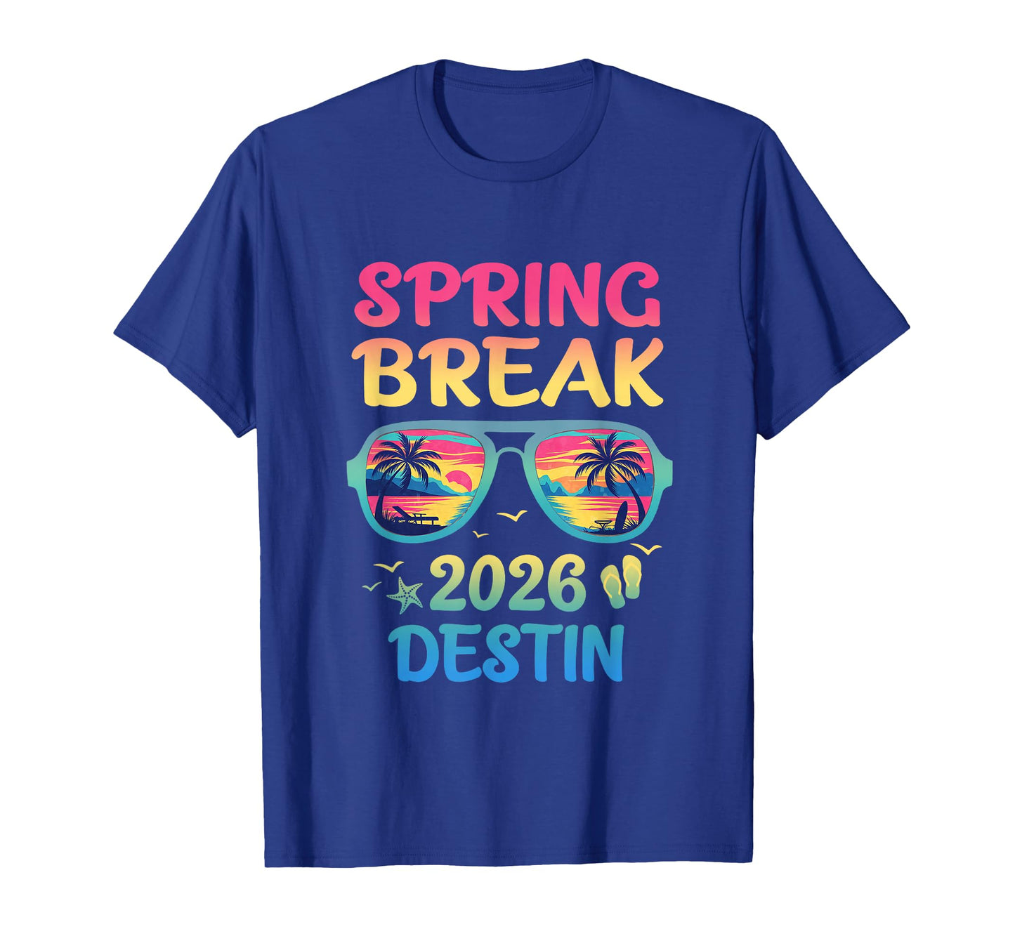 Spring Break Destin 2026 Vacation Trip Sunglasses T-Shirt
