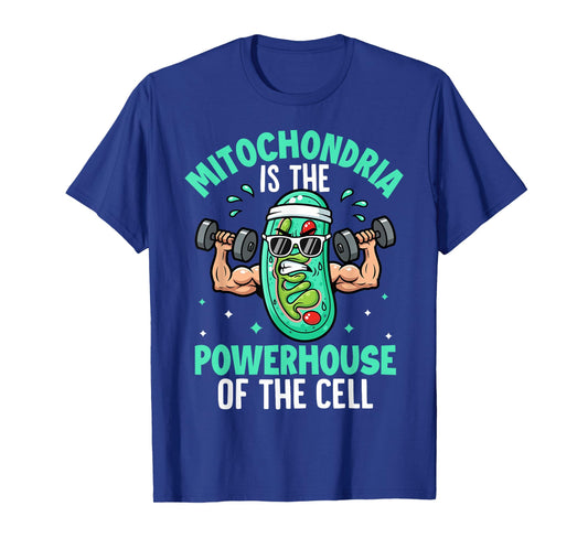 Mitochondria is The Powerhouse of The Cell Biologist Teacher T-Shirt