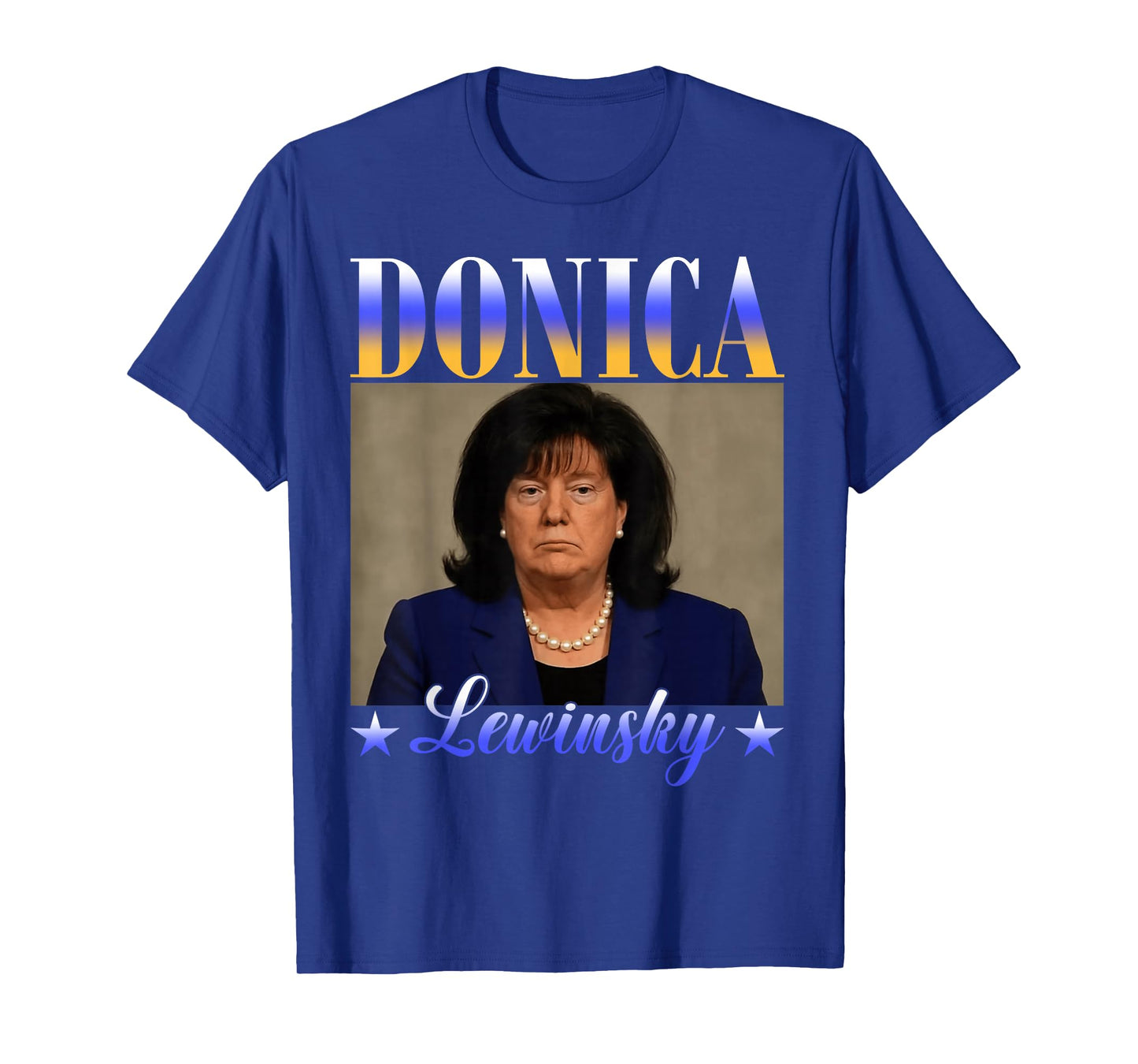 Funny Donica Lewinsky Meme Shirt Big Beautiful Bill Meme T-Shirt