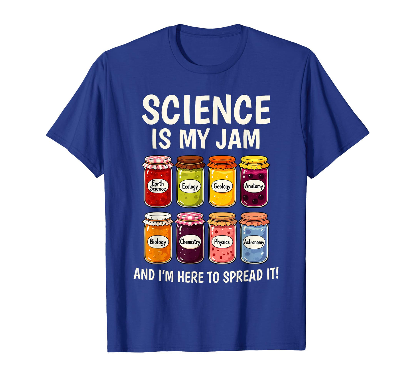 Science is My Jam | Chemistry College Teacher Appreciation T-Shirt