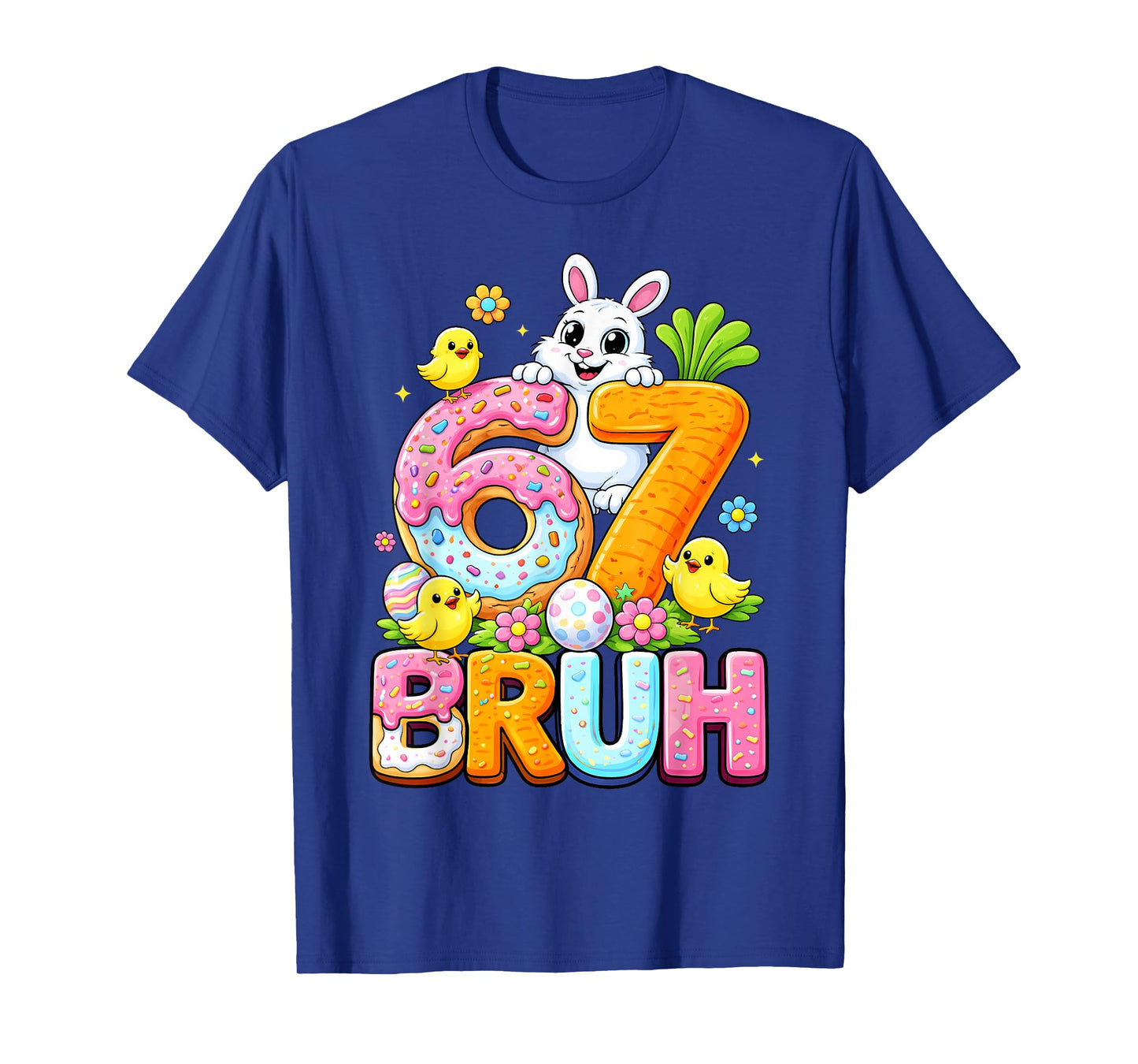 Six Seven Easter Kids Bunny 67 Easter Toddler Teens Boy Girl T-Shirt