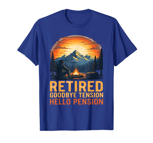 Retired Goodbye Tension Hello Pension Retro Camping Mountain T-Shirt