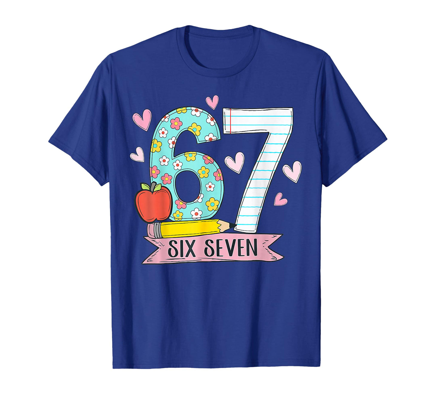 67 Shirt for Teachers 67 Meme Women Teacher Six Seven T-Shirt