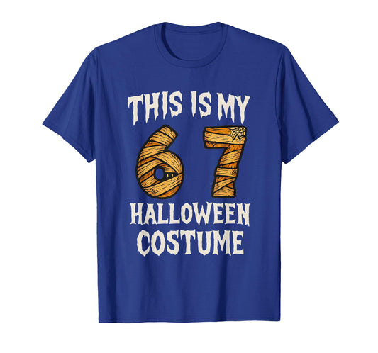 This is My 67 Halloween Costume Design for Kids and Adults T-Shirt