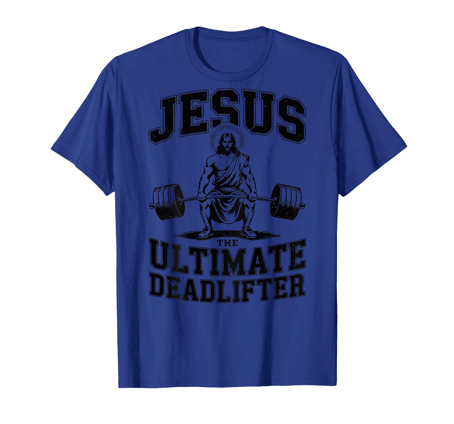 Men's Christian Workout Jesus Ultimate Deadlifter Funny Gym T-Shirt