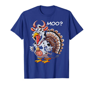 Thanksgiving Turkey Moo Cow Funny Fall Men Women Kids T-Shirt