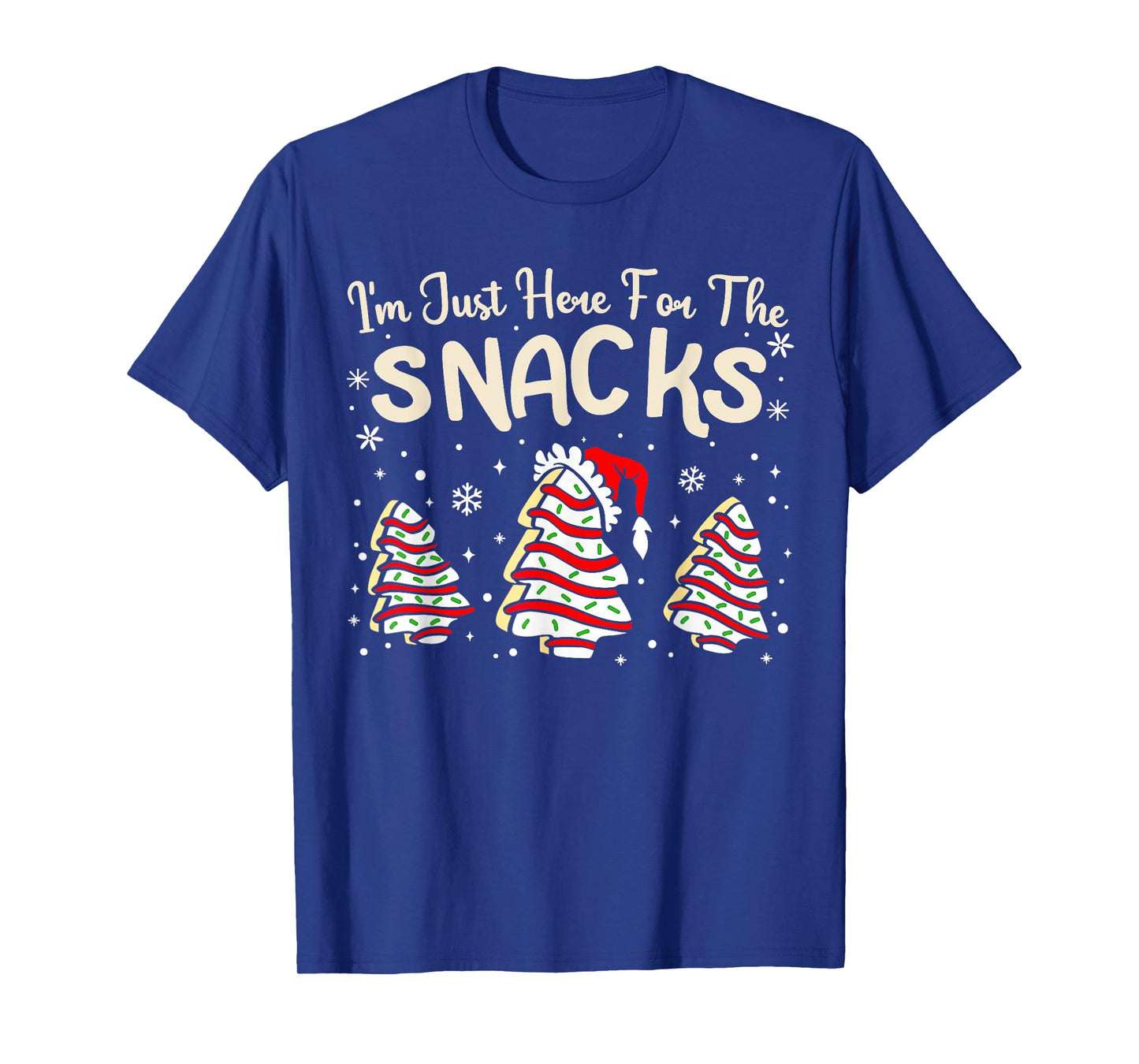 I'm Just Here for The Snacks Christmas Cakes Debbie Becky T-Shirt