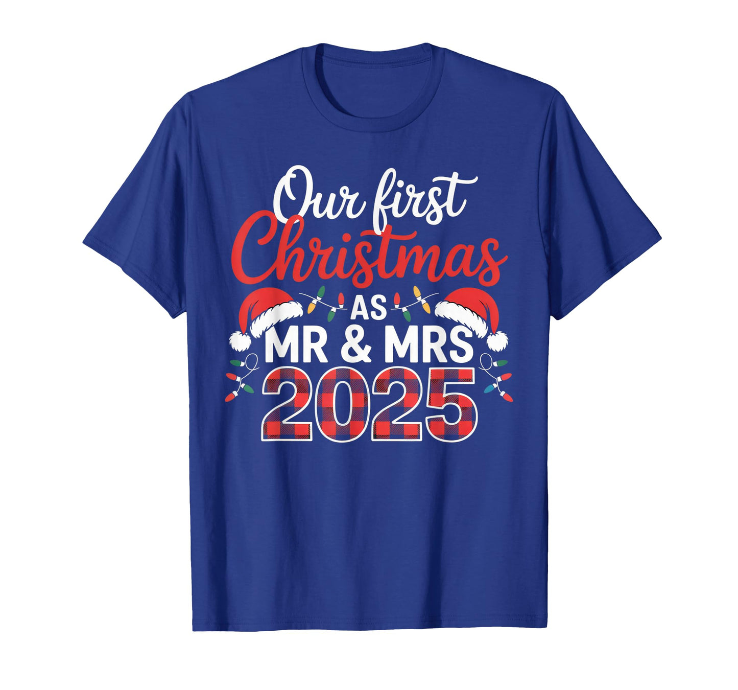 Our First Christmas as Mr and Mrs 2025 Matching Couple T-Shirt