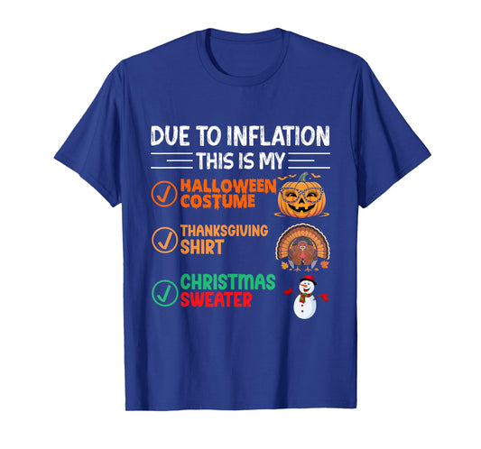 Due to Inflation This is My Funny Halloween Costume T-Shirt