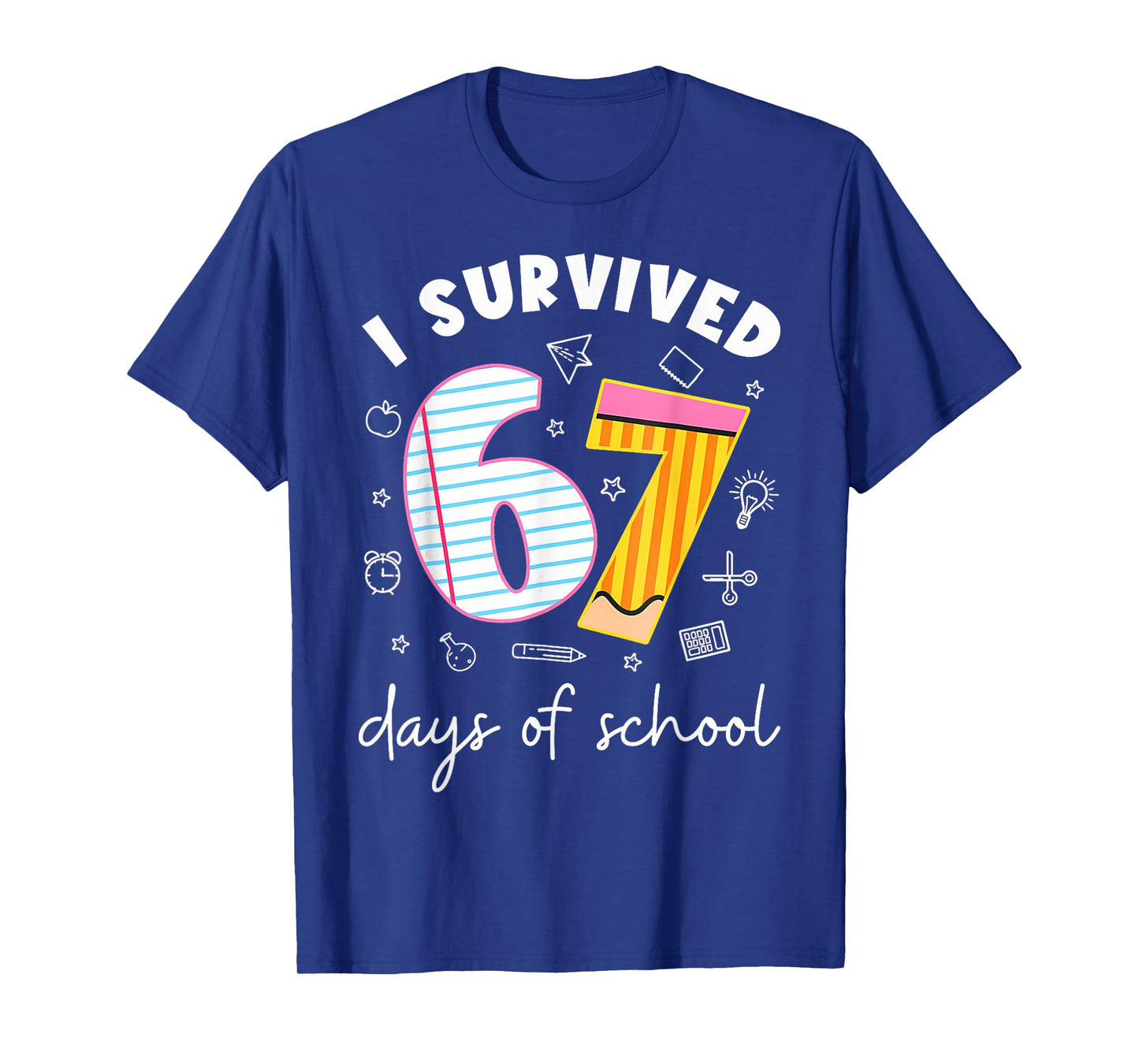 I Survived 67 Days of School Funny Meme Teacher Student T-Shirt