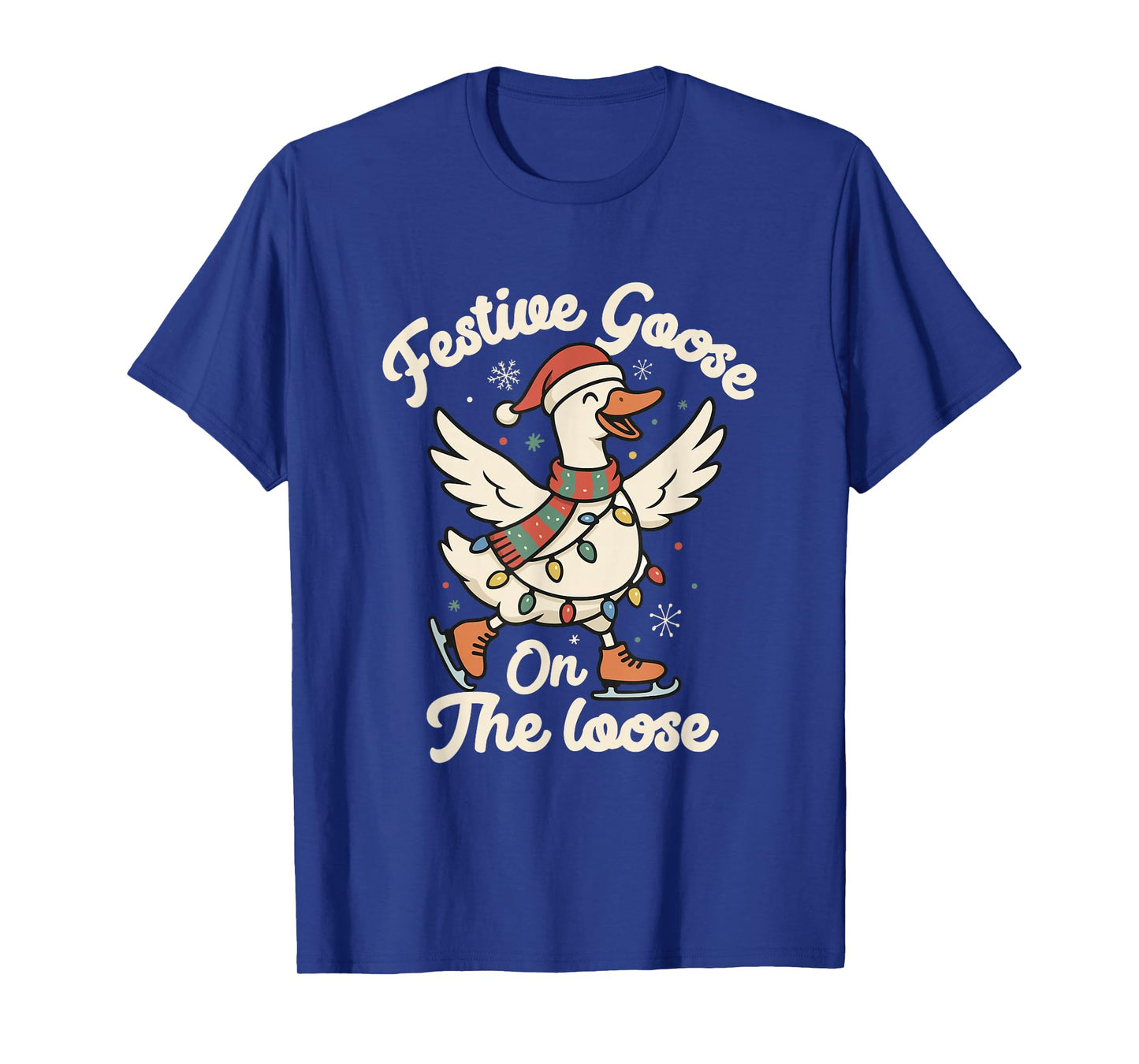 Festive Goose On The Loose Christmas Santa Goose Holiday T-Shirt