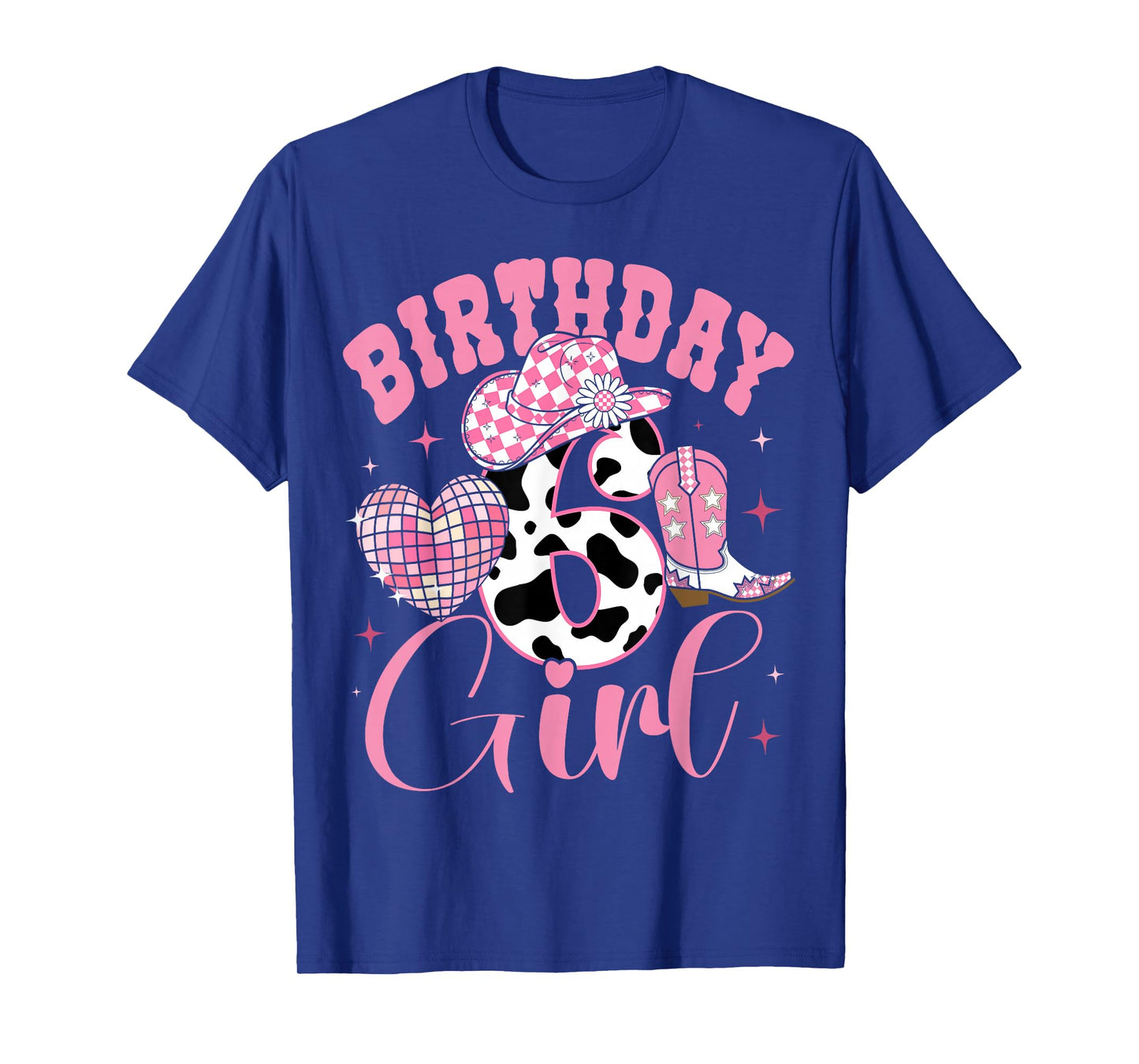 Happy 6th Birthday Girl Outfit Rodeo Western Cowgirl Cowboy T-Shirt