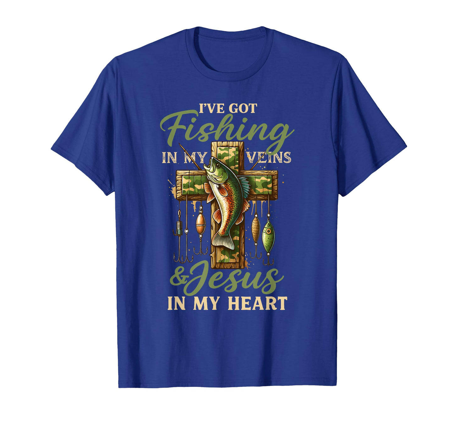 I've Got Fishing in My Veins & Jesus in My Heart T-Shirt