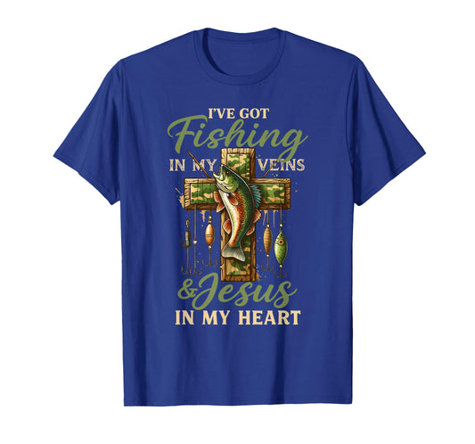 I've Got Fishing in My Veins & Jesus in My Heart T-Shirt