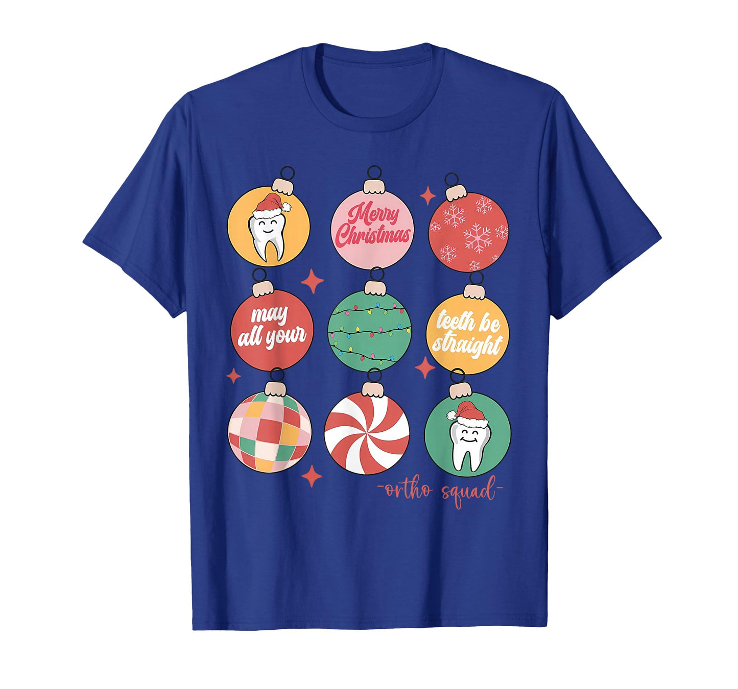 Christmas Ornament Orthodontic Ortho Squad Teeth Brace T-Shirt