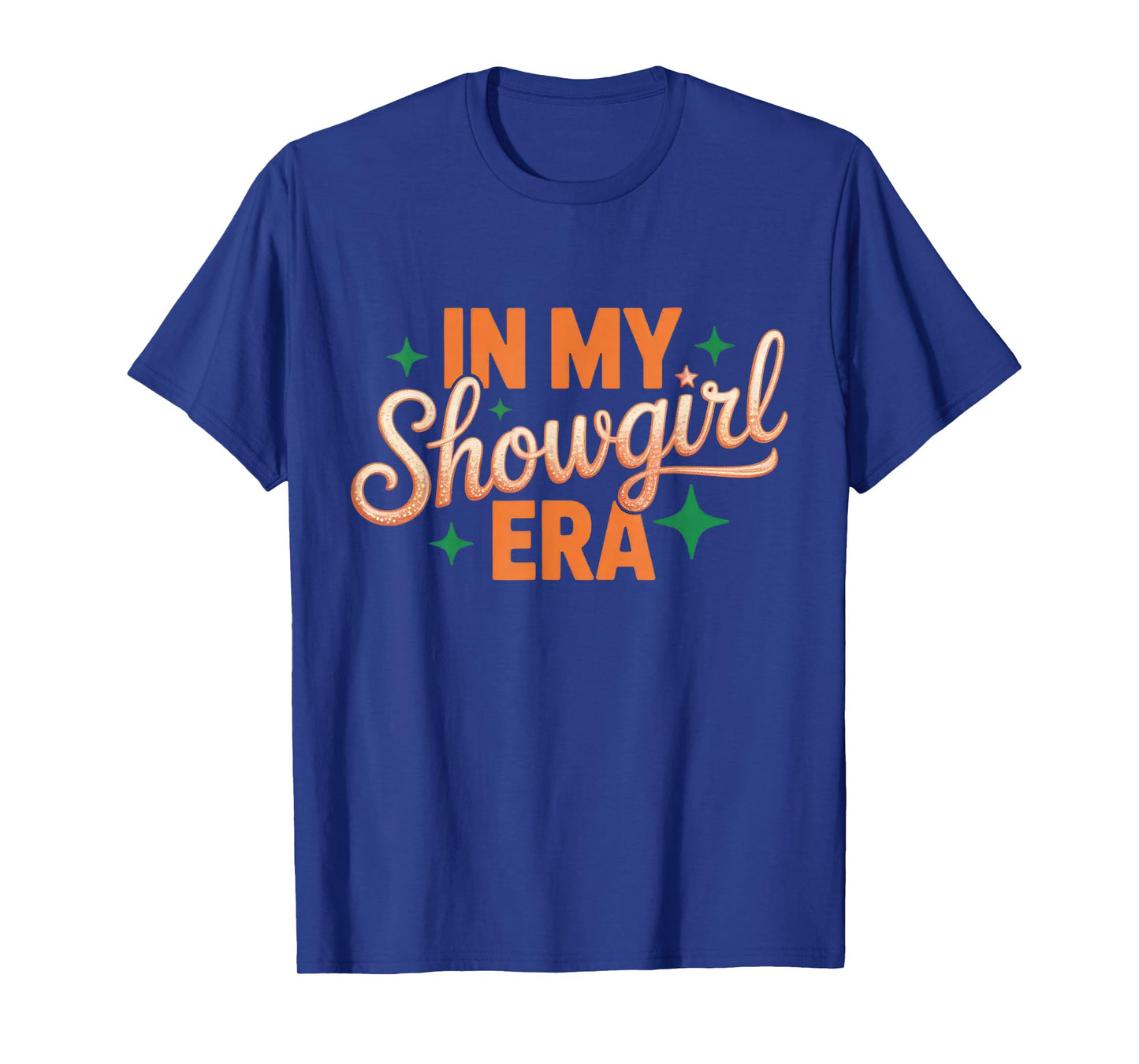 in My Show Girl Era Graphic Outfit Women Girls T-Shirt