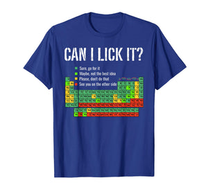 Can I Lick It? Periodic Table Happy 100 Days of School Funny T-Shirt