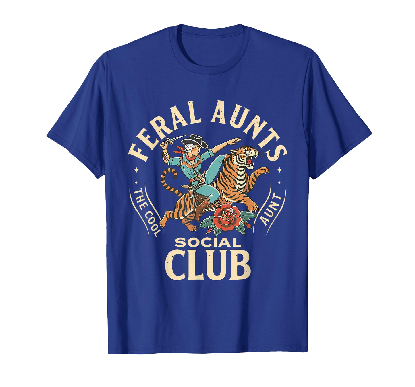 Feral Aunts Social Club Western Cowgirl Riding Tiger Auntie T-Shirt