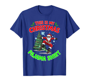 This is My Christmas Pajama Santa Playing Skateboarding T-Shirt