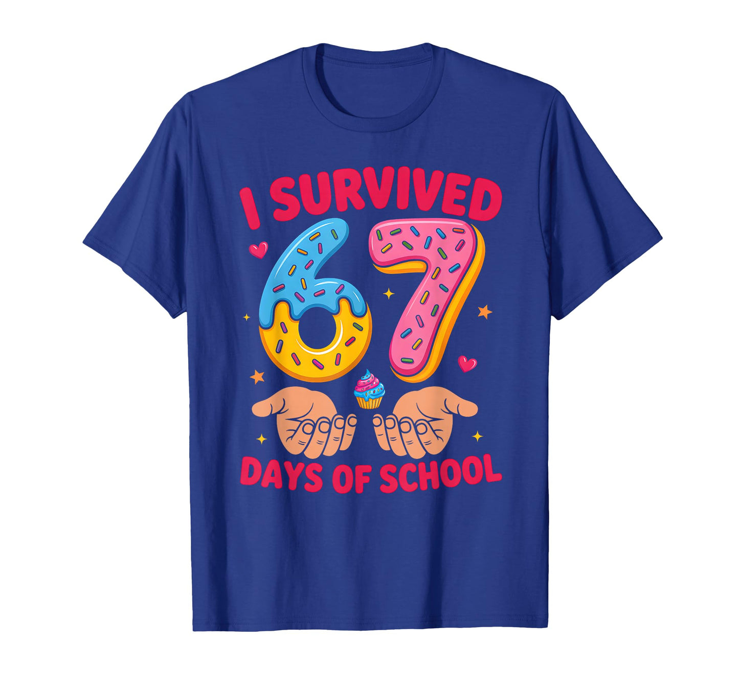 I Survived 67 Days of School Teacher Kids Funny 6 7 Number T-Shirt