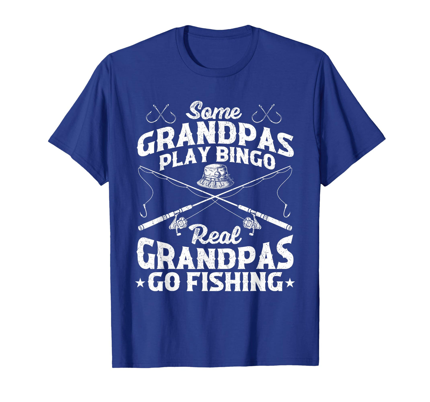 Some Grandpas Play Bingo Real Grandpas Go Fishing Fisherman T-Shirt