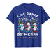 Be Merry Snowman Line Dance Christmas Funny Holiday Dancing T-Shirt