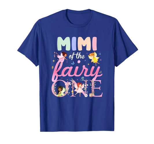 Mimi of The Fairy One 1St Birthday Girl Family Matching T-Shirt