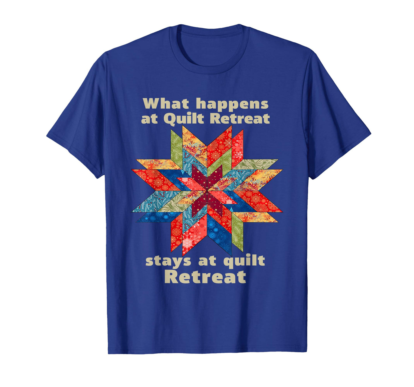 Sewing Mom Quilting Christmas What Happens at Quilt Retreat T-Shirt