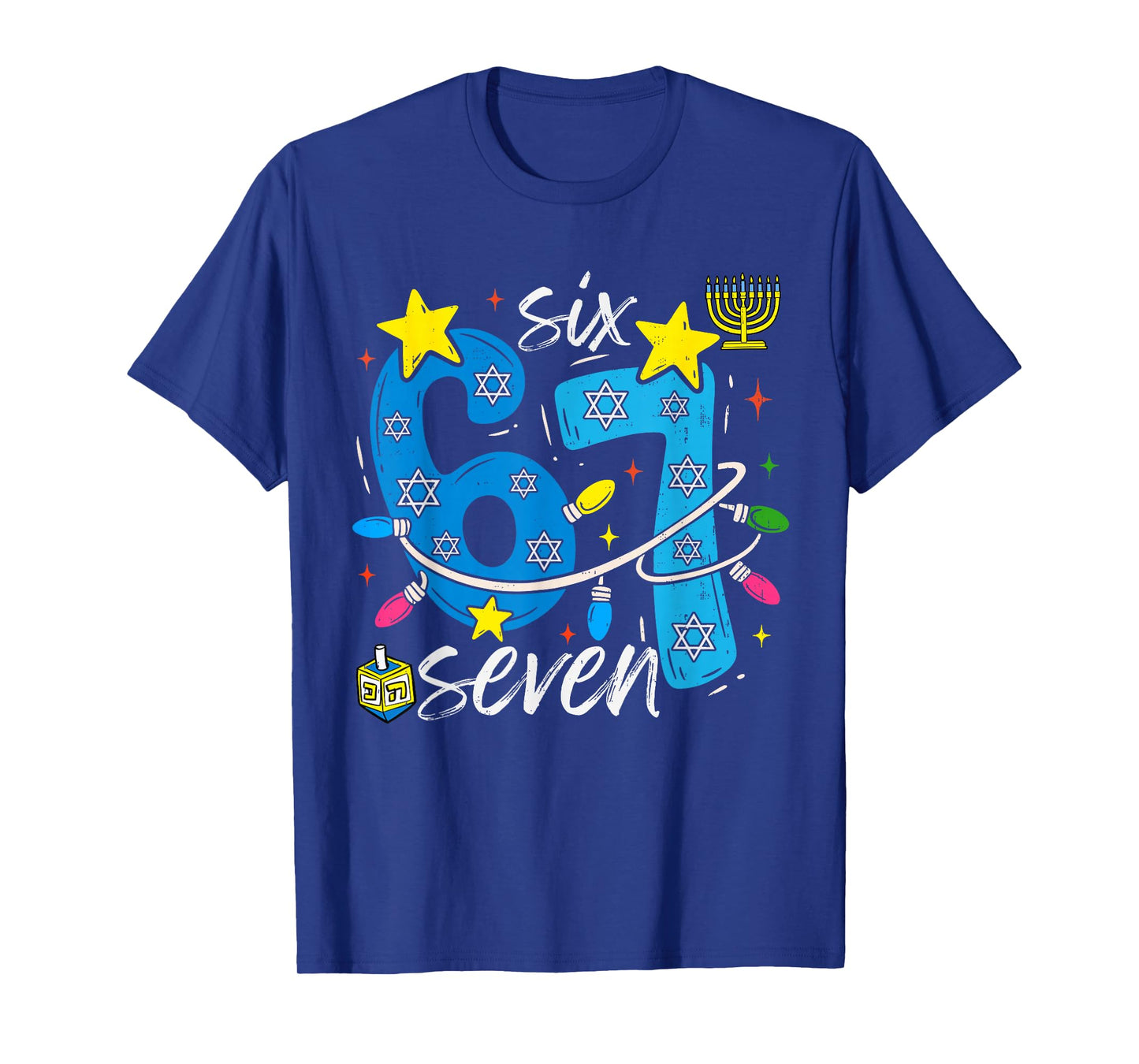 Hanukkah 67 Six Seven Meme Dreidel Jewish Menorah Chanukah T-Shirt