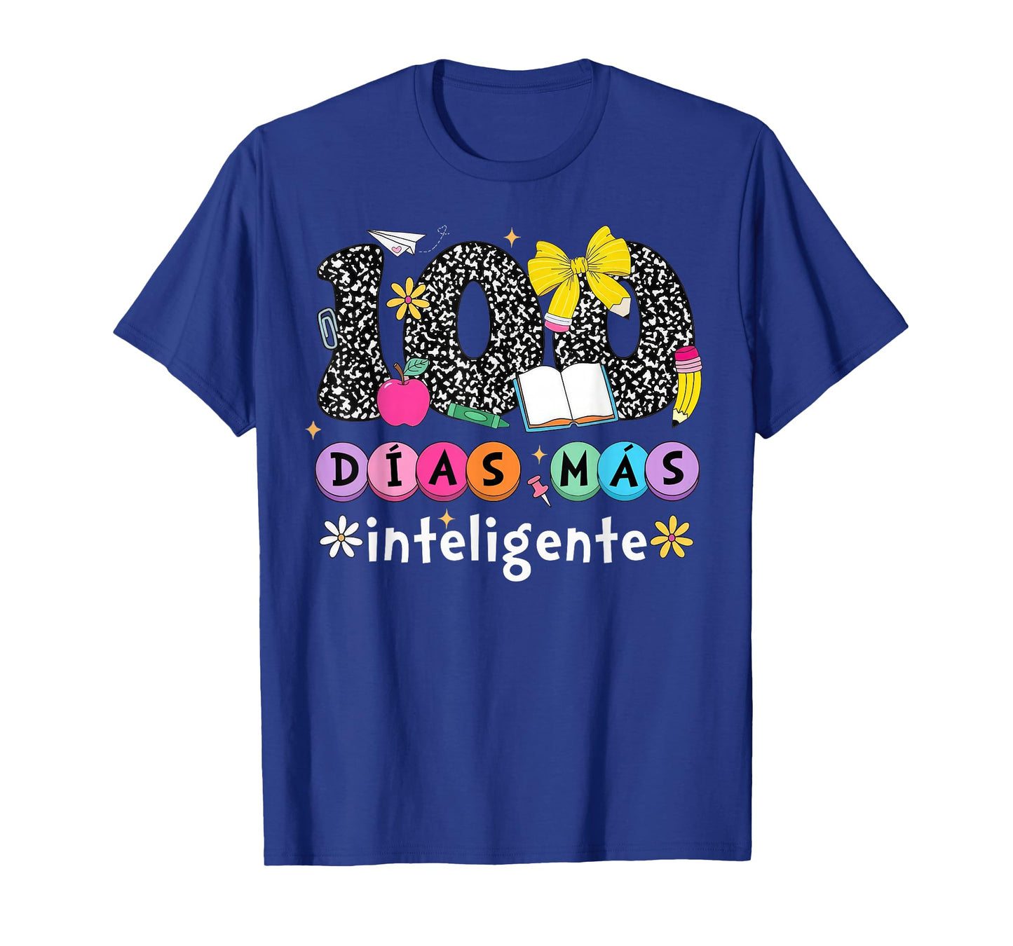 100 Dias mas inteligente Spanish Teacher 100th Day School T-Shirt