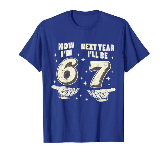 6 Year Old Birthday Boys Kids Now I'm 6 Next Year I'll be 7 T-Shirt