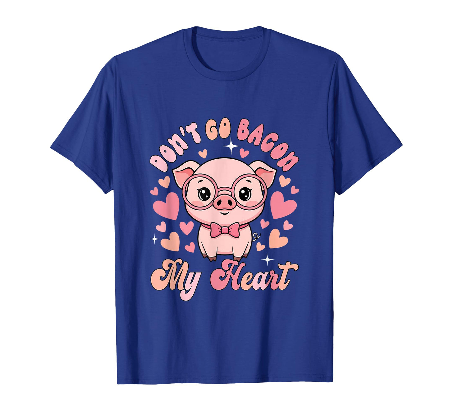 Don't Go Bacon My Heart Valentine Pig Funny Chef Lunch Lady T-Shirt