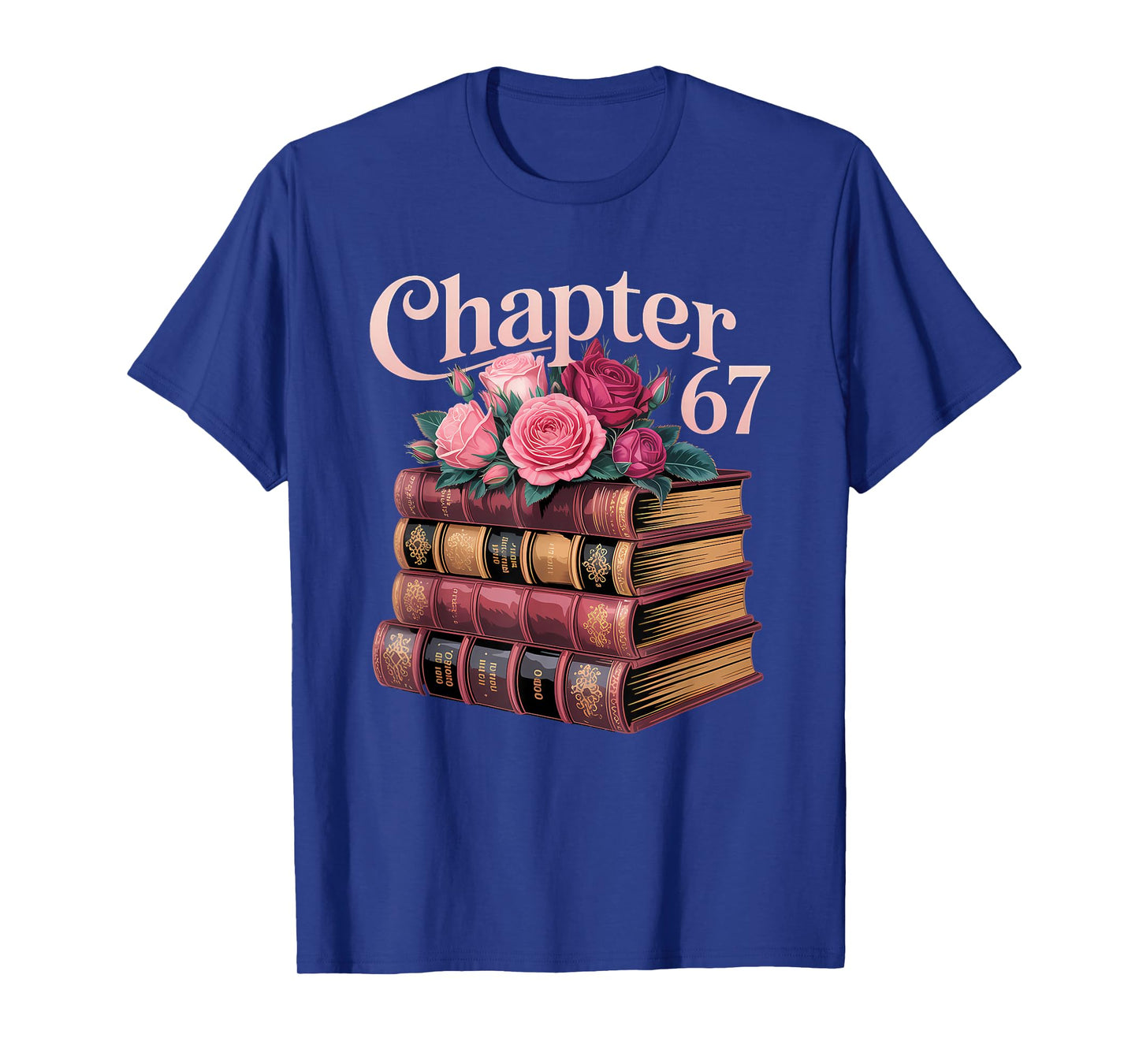 Chapter 67 Floral Book Stack Design T-Shirt