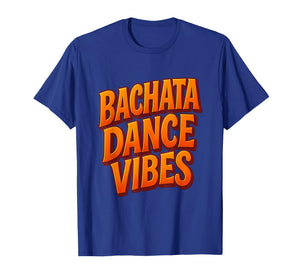 Bachata Dance Salsa Cumbia Merengue Latin Dancing T-Shirt