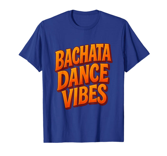 Bachata Dance Salsa Cumbia Merengue Latin Dancing T-Shirt