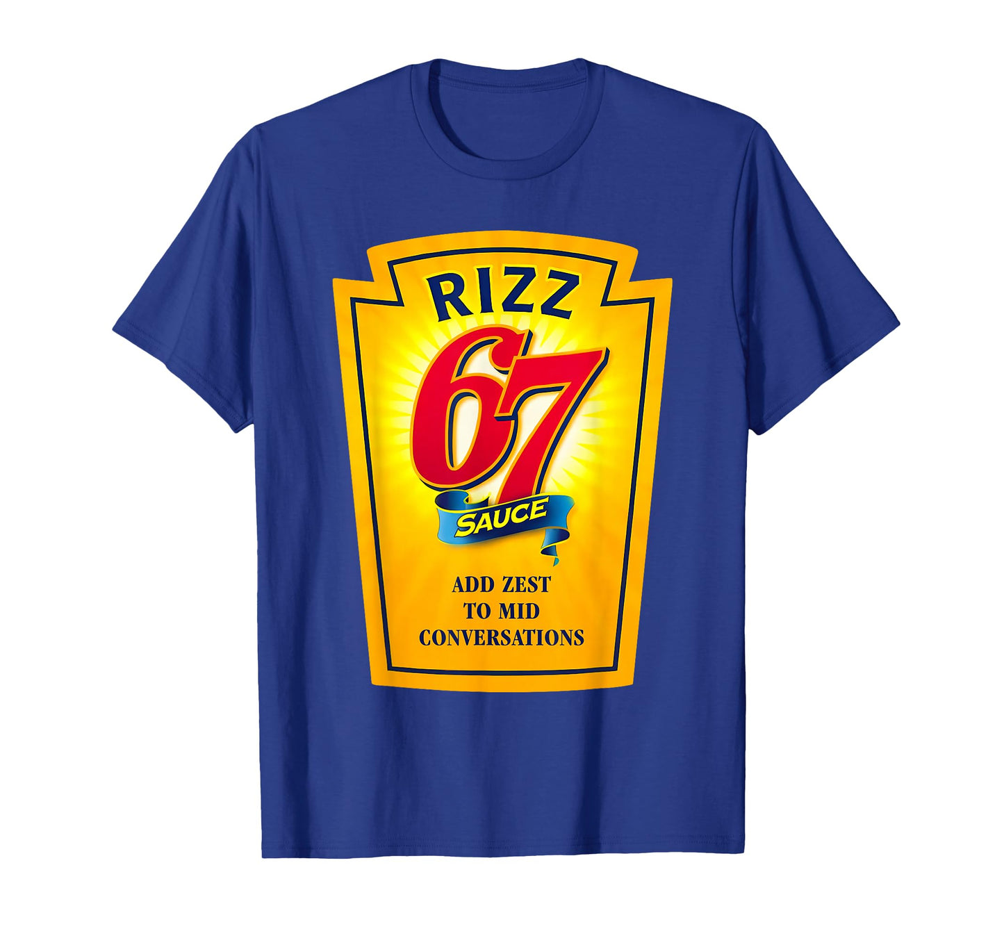 Rizz 67 Sauce Six Seven Funny Trending Internet 6 7 Memes T-Shirt