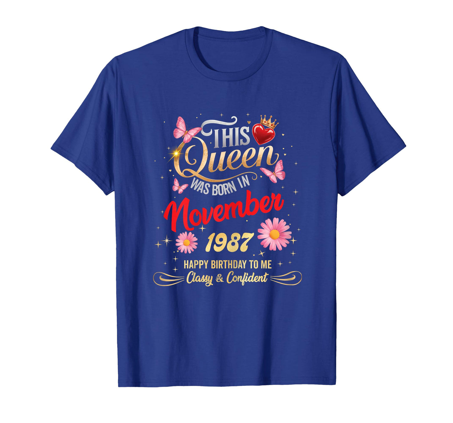 This Queen was Born in November 1987 November 1987 Birthday T-Shirt
