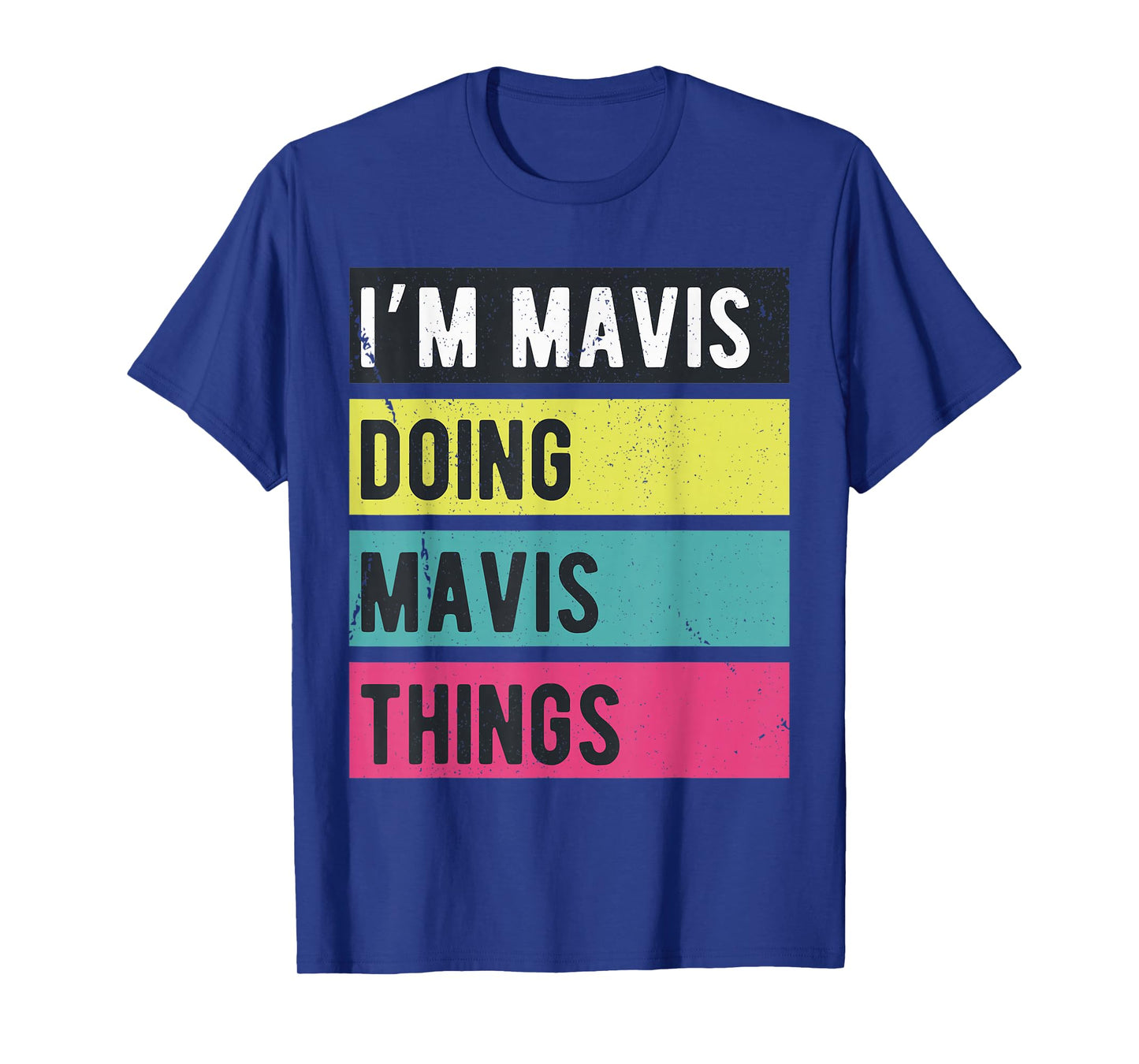 Doing Mavis Things Funny Personalized Names Retro T-Shirt