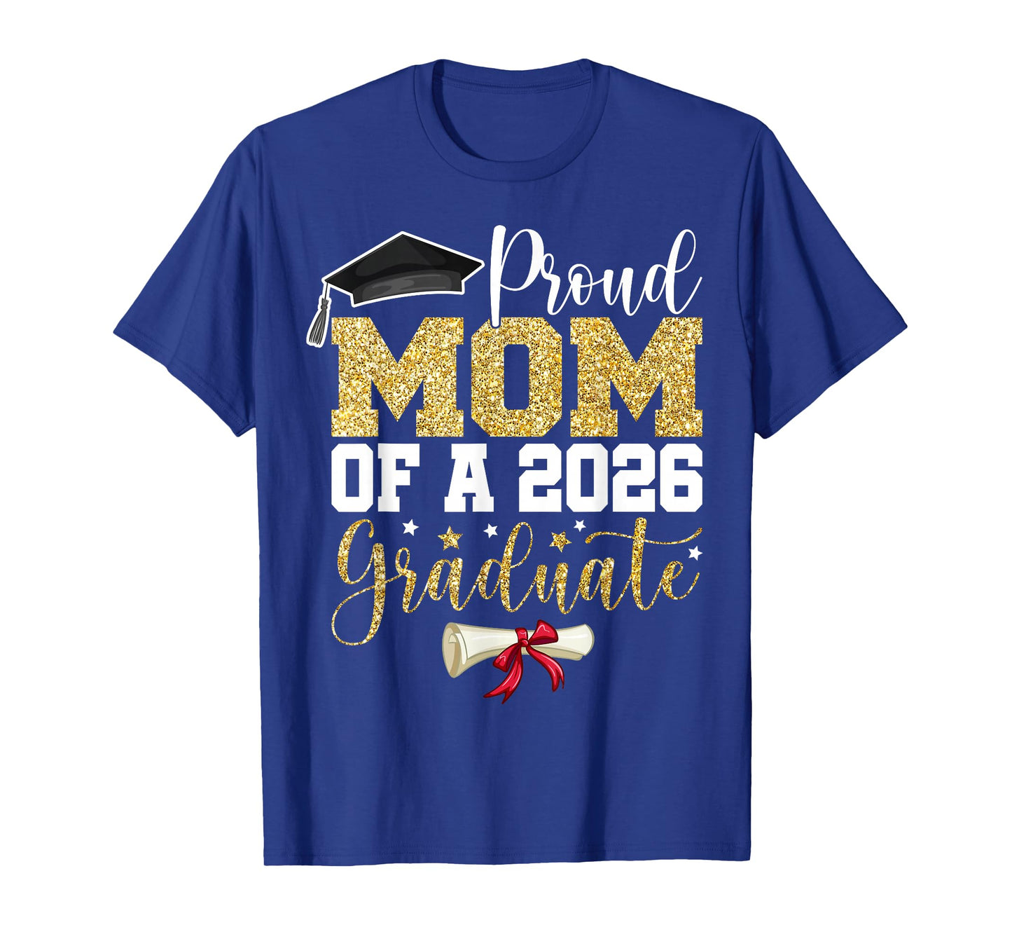 Proud Mom of A 2026 Senior Graduate Family Graduation 2026 T-Shirt
