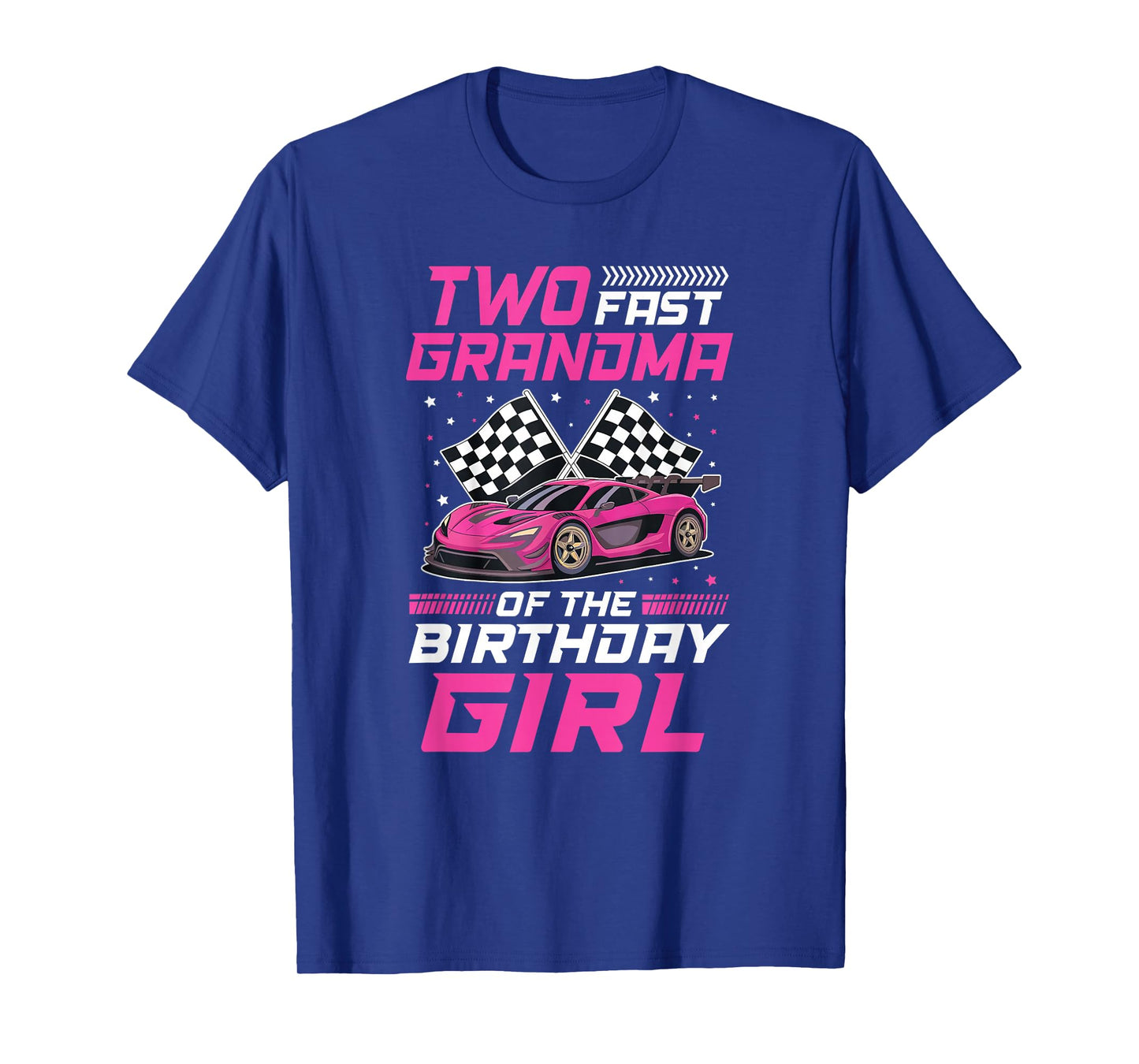 Two Fast Grandma of The Birthday Girl Racing Family Pit Crew T-Shirt