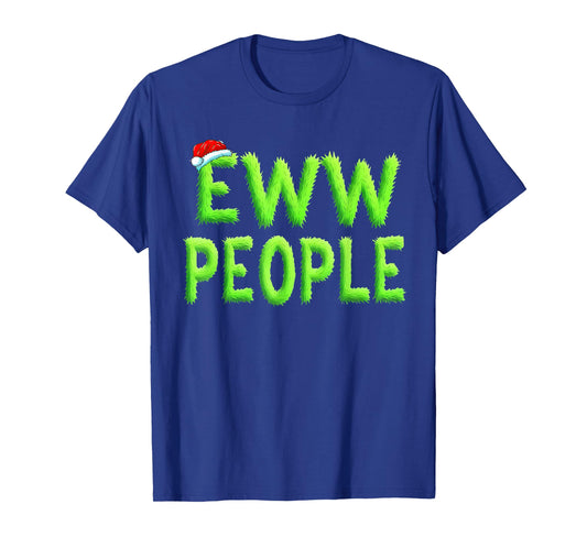 Eww People Santa Hat Green Funny Christmas Matching T-Shirt