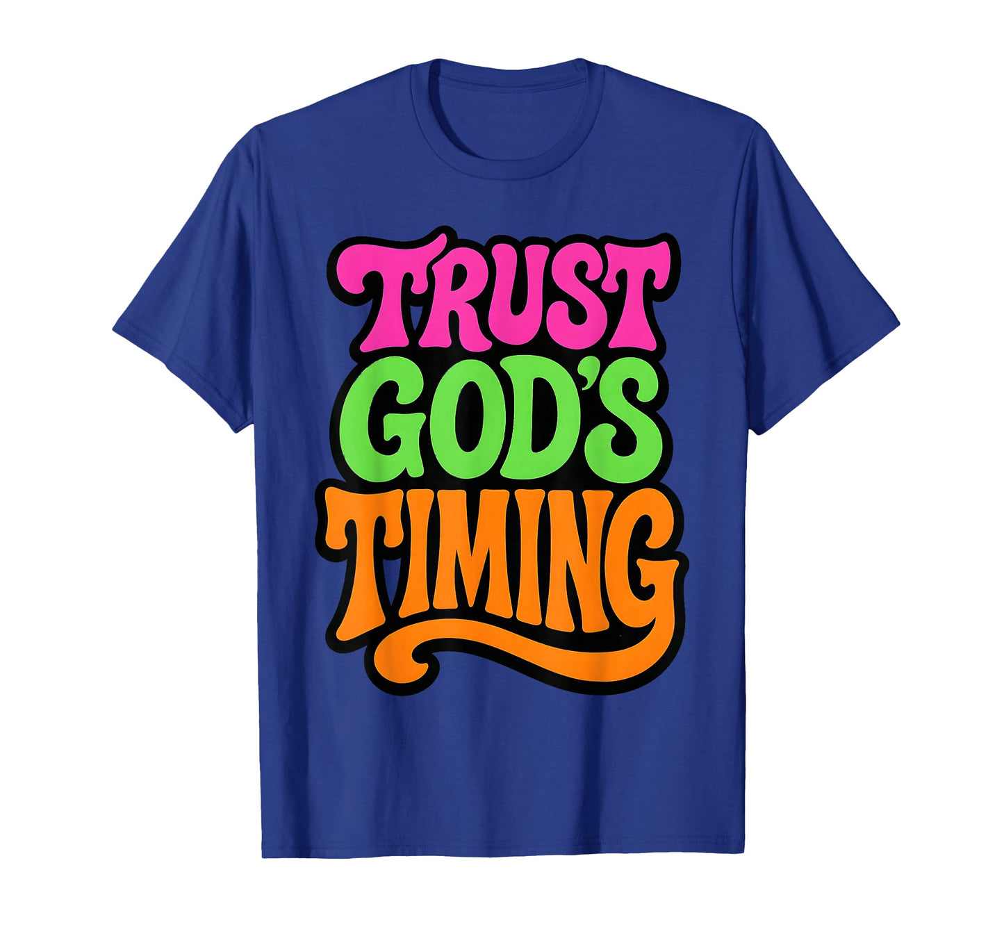 Trust God's Timing - Vintage Christian Faith Religious T-Shirt