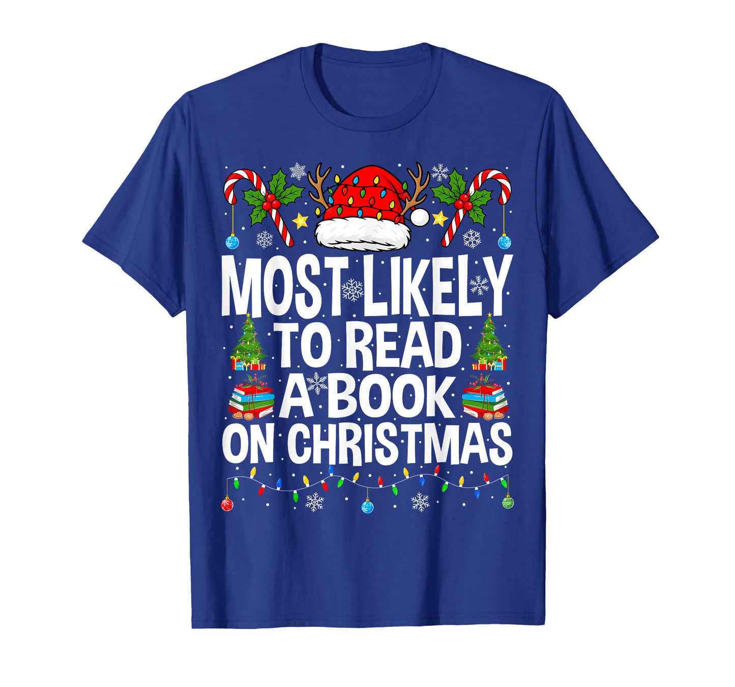 Most Likely to Read A Book On Christmas Matching Family Xmas T-Shirt